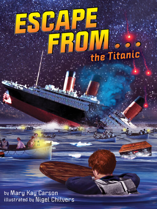 Title details for Escape from the Titanic by Mary Kay Carson - Available